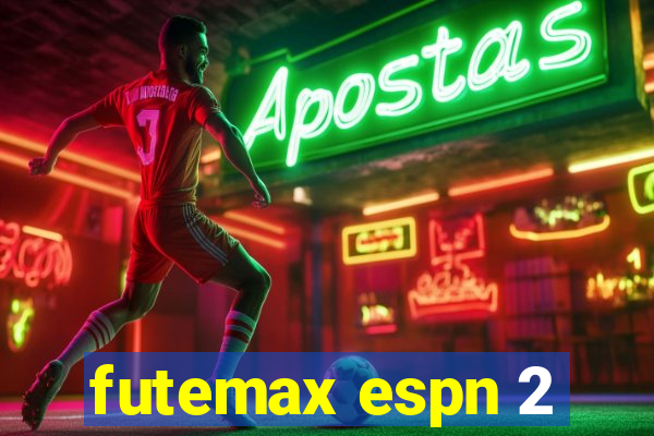 futemax espn 2